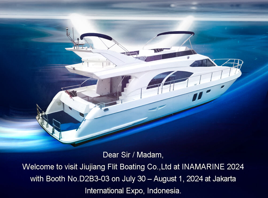 Welcome to visit Jiujiang Flit Boating Co., Ltd. at INAMARINE 2024